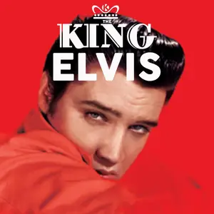 Elvis Presley - The King (Remastered) (2025) [Official Digital Download]