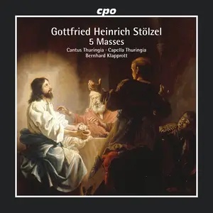 Cantus Thuringia, Capella Thuringia & Bernhard Klapprott - Stölzel: 5 Masses (2025) [Official Digital Download 24/96]