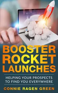 Booster Rocket Launches: Helping Your Prospects to Find You Everywhere