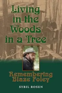 Living in the Woods in a Tree: Remembering Blaze Foley