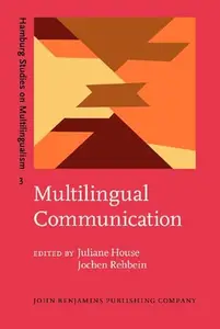 Multilingual Communication (Hamburg Studies on Multilingualism)