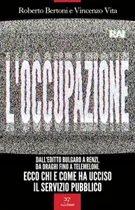Roberto Bertoni, Vincenzo Vita - L'occupazione