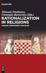 Rationalization in Religions: Judaism, Christianity and Islam