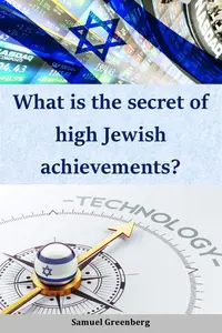 What is the secret of high Jewish achievements?