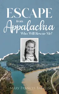 Escape from Appalachia: Who Will Rescue Me?