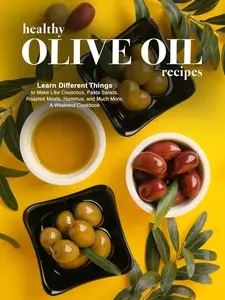 Healthy Olive Oil Recipes