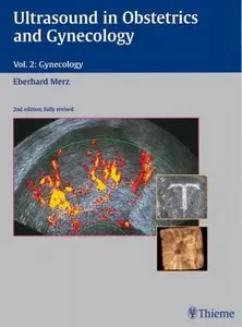 Ultrasound in Obstetrics And Gynecology, Volume 2: Gynecology, 2nd Edition (repost)