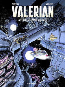 Valérian : L'Avenir est Avancé - Tome 1 (Nouvelle Édition 2019)