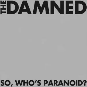 The Damned - So, Who's Paranoid (2008) RESTORED