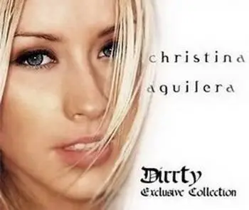 Christina Aguilera - Dirrty Exclusive Collection (2007)
