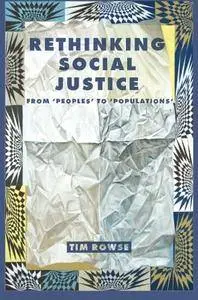Rethinking Social Justice: From Peoples to Populations