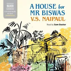 «A House for Mr Biswas» by V.S. Naipaul