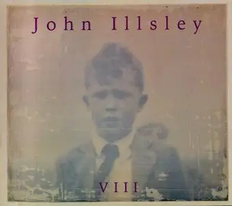 John Illsley - VIII (2022) *PROPER*