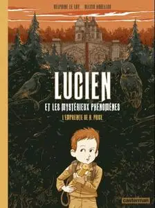 Lucien et les mystérieux phénomènes - Tome 1