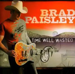 Brad Paisley - Time Well Wasted (2005) {HDCD}