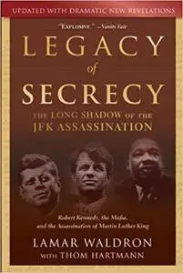 Legacy of Secrecy: The Long Shadow of the JFK Assassination (Repost)