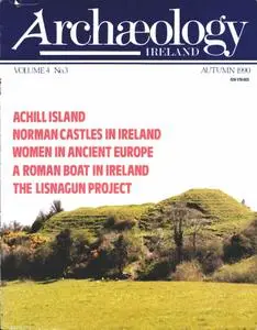 Archaeology Ireland - Autumn 1990