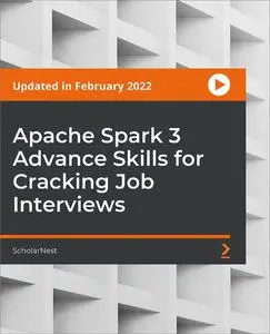 Apache Spark 3 Advance Skills for Cracking Job Interviews