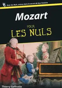 Thierry Geffrotin, "Mozart pour les Nuls"