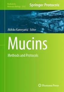 Mucins: Methods and Protocols