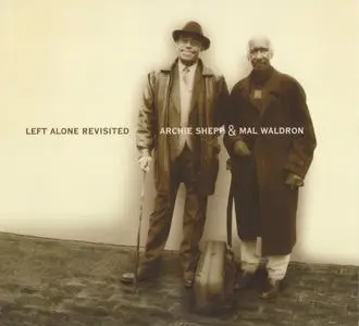 Archie Shepp & Mal Waldron - Left Alone Revisited (2002) {Enja Records ENJA CD 9141-2}