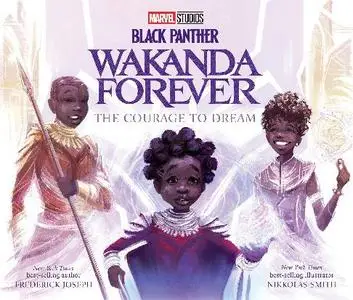 Marvel-Black Panther Wakanda Forever The Courage To Dream 2022 HYBRID COMIC eBook