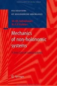 Mechanics of non-holonomic systems: A New Class of control systems