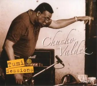 Chucho Valdés - Tumi Sessions (2007) {Tumi}