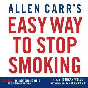 Allen Carr's Easy Way to Stop Smoking [Audiobook] {Repost}