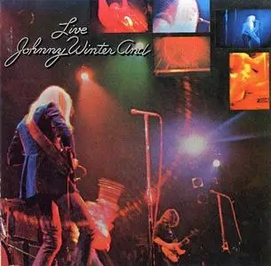 Johnny Winter And - Live (1971)