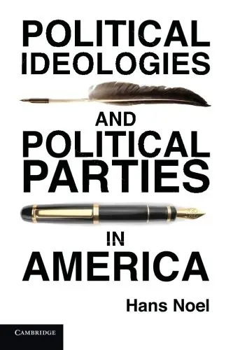 Political Ideologies and Political Parties in America