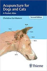 Acupuncture for Dogs and Cats: A Pocket Atlas Ed 2