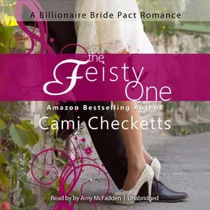 «The Feisty One» by Cami Checketts