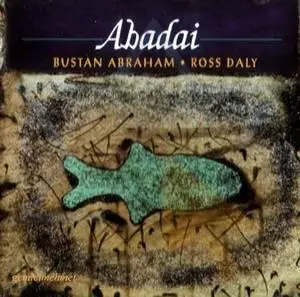 Bustan Abraham & Ross Daly - Abadai