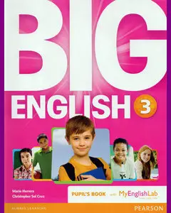 ENGLISH COURSE • Big English 3 • PUPIL'S BOOK with AUDIO (2014)