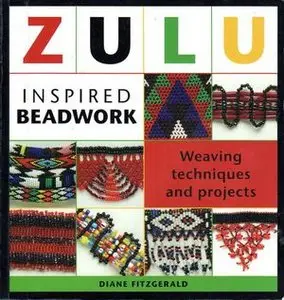 Zulu Inspired Beadwork by Diane Fitzgerald [Repost]