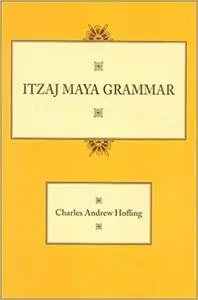 Itzaj Maya Grammar