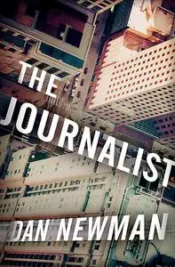 «The Journalist» by Dan Newman