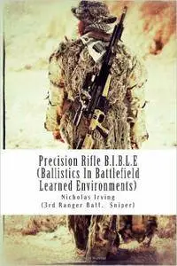 Precision Rifle B.I.B.L.E, Volume 1 (Repost)