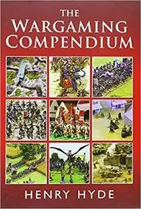 The Wargaming Compendium [Repost]