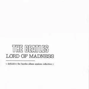 The Beatles - Lord Of Madness (1995) {Masterfraction MFCD 001}