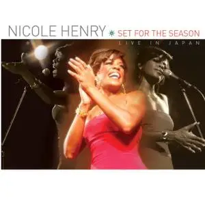 Nicole Henry - Set for the Season: Live in Japan (2012)