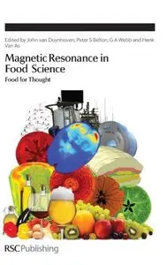 Magnetic Resonance in Food Science: Food for Thought 