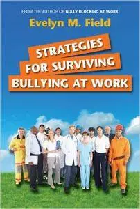 Strategies For Surviving Bullying at Work