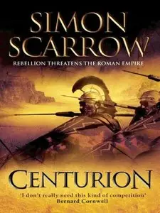 Simon Scarrow "Centurión"