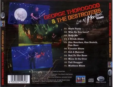 George Thorogood & The Destroyers - Live at Montreux 2013 (2013)