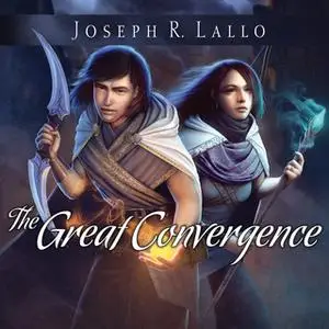 «The Great Convergence» by Joseph R. Lallo