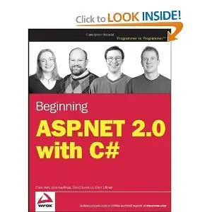 Beginning ASP.NET 2.0 with C# (Wrox Beginning Guides) (repost)