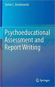 Psychoeducational Assessment and Report Writing