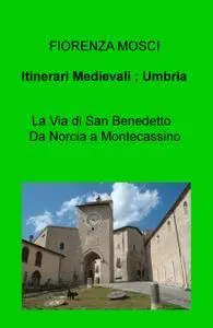 Itinerari Medievali : Umbria